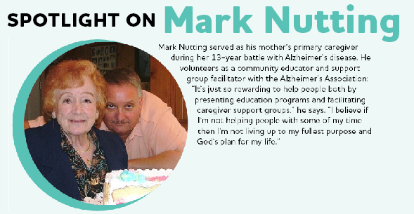 Alzheimer's Association Year in Review 2024 Spotlight Mark A. Nutting
